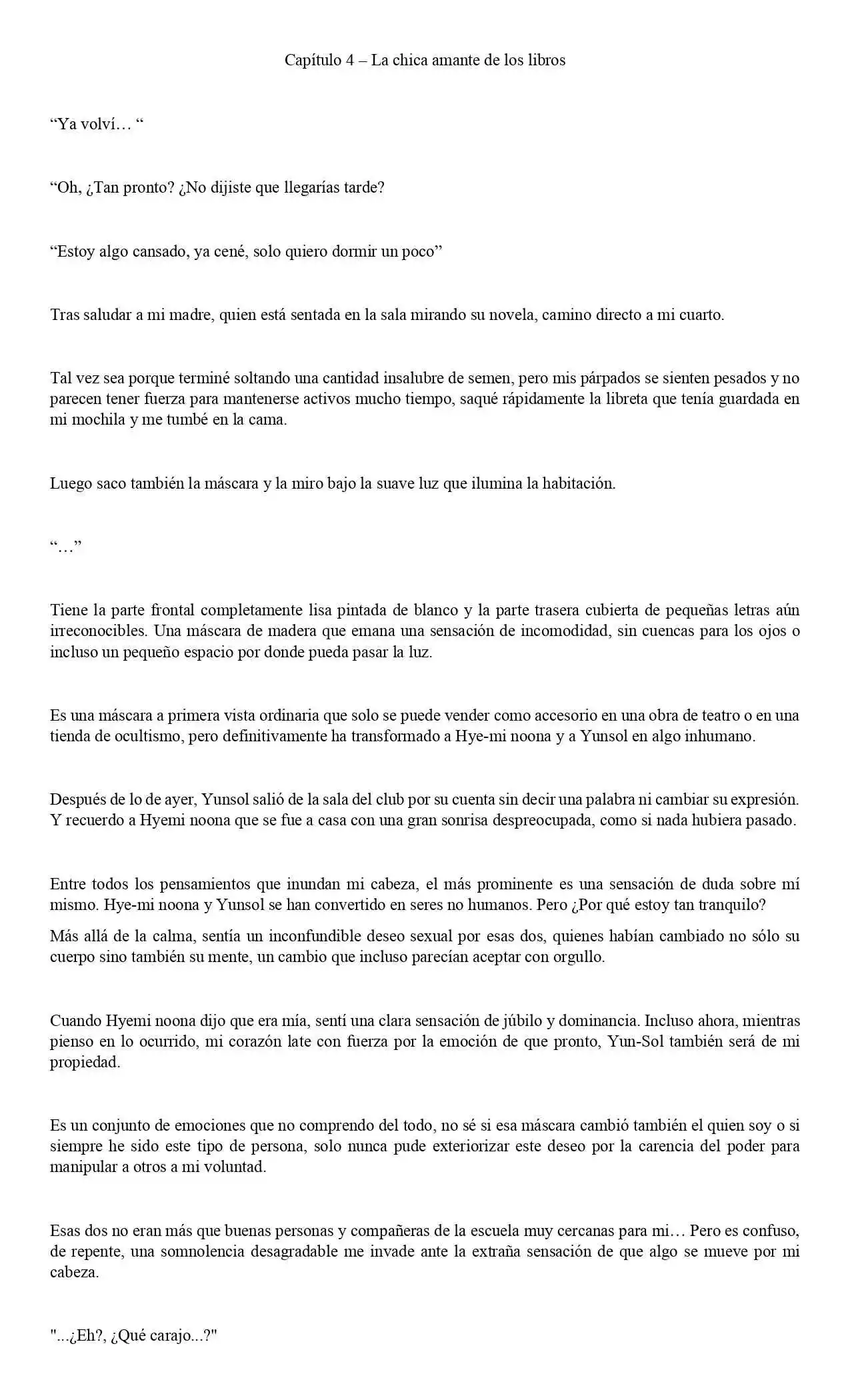 Encontré Una Máscara Que Convierte A Cualquier Mujer En Una Criatura Extraña (Novela) - Capítulo 4 - Página 2 - LectorTMOo