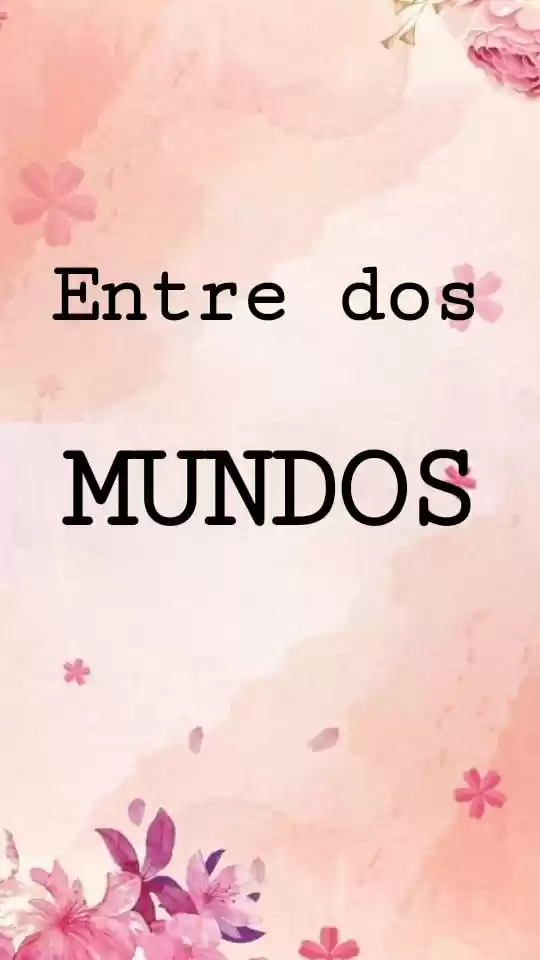 Entre Dos Mundos (Novela) - Capítulo 6 - Página 2 - LectorTMOo
