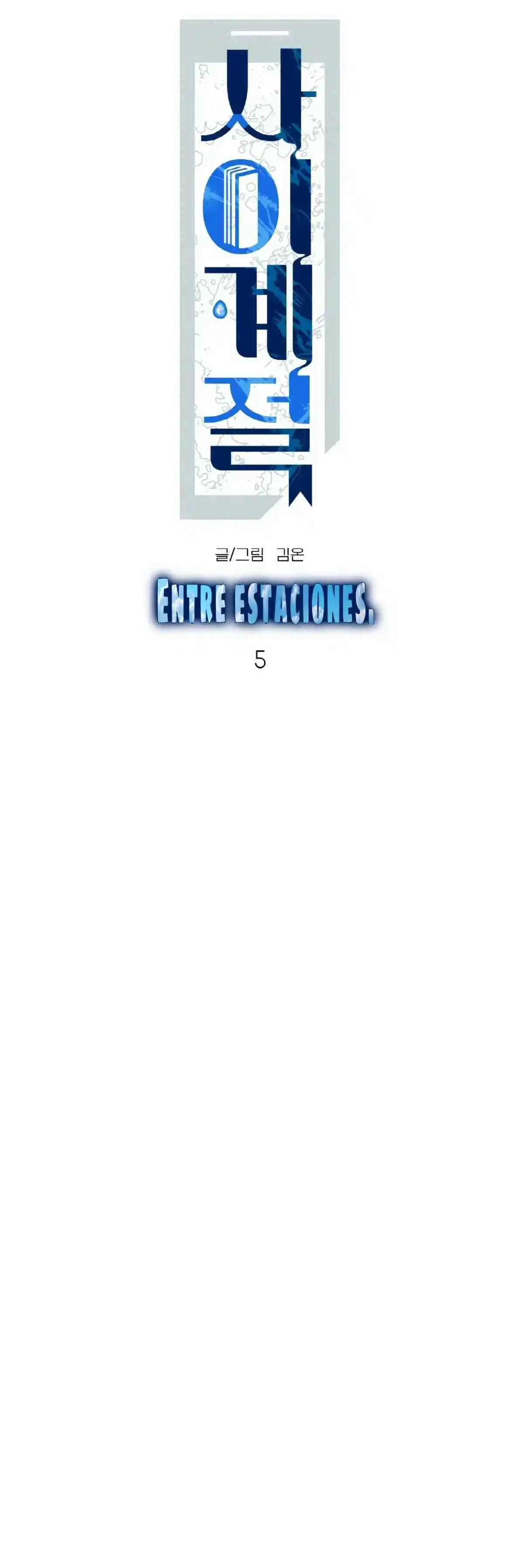 Entre Estaciones. - Capítulo 5 - Página 7 - LectorTMOo