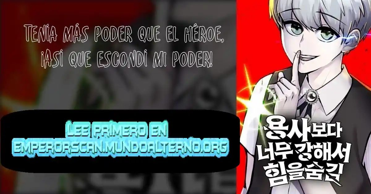 Era Más Fuerte Que El Héroe, Así Que Oculté Mi Poder - Capítulo 81 - Página 2 - LectorTMOo