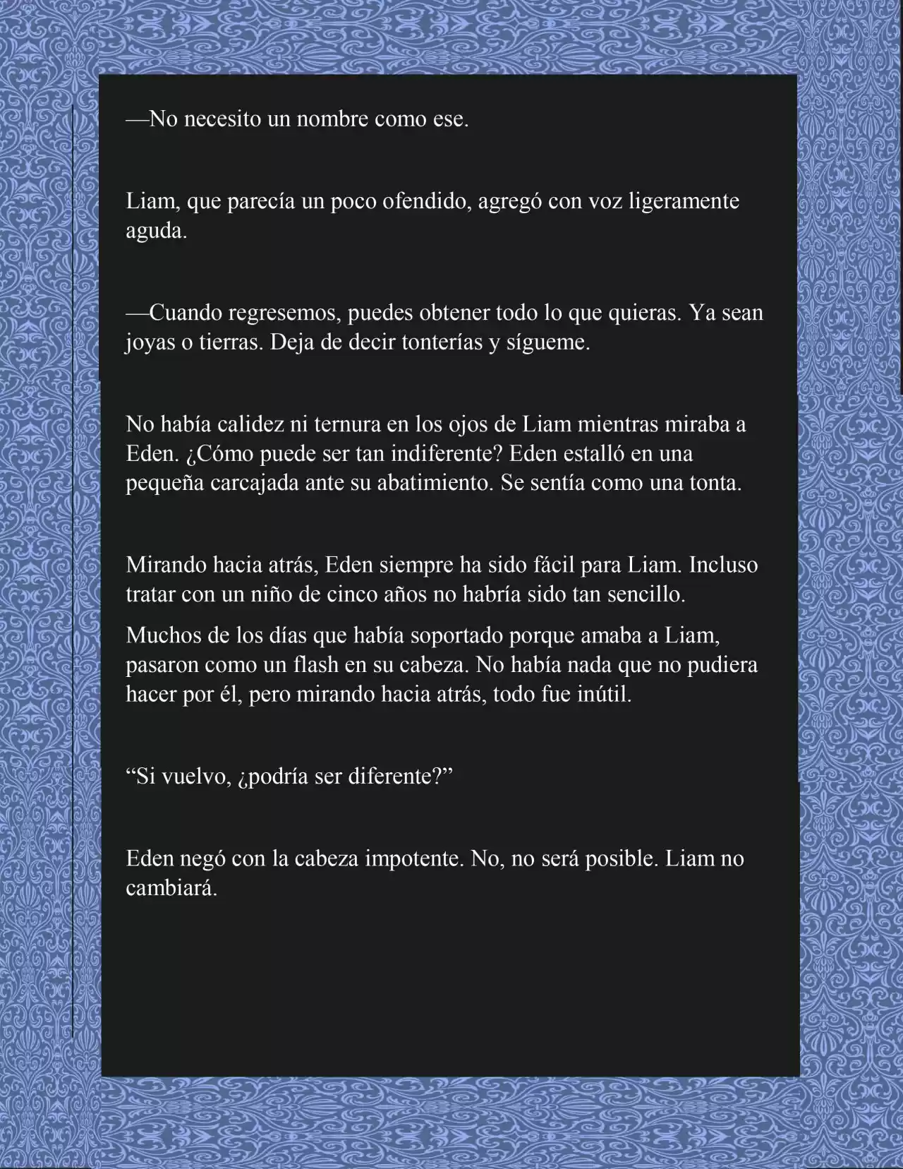 Espero Que Te Arrepientas (Novela) - Capítulo 1 - Página 6 - LectorTMOo