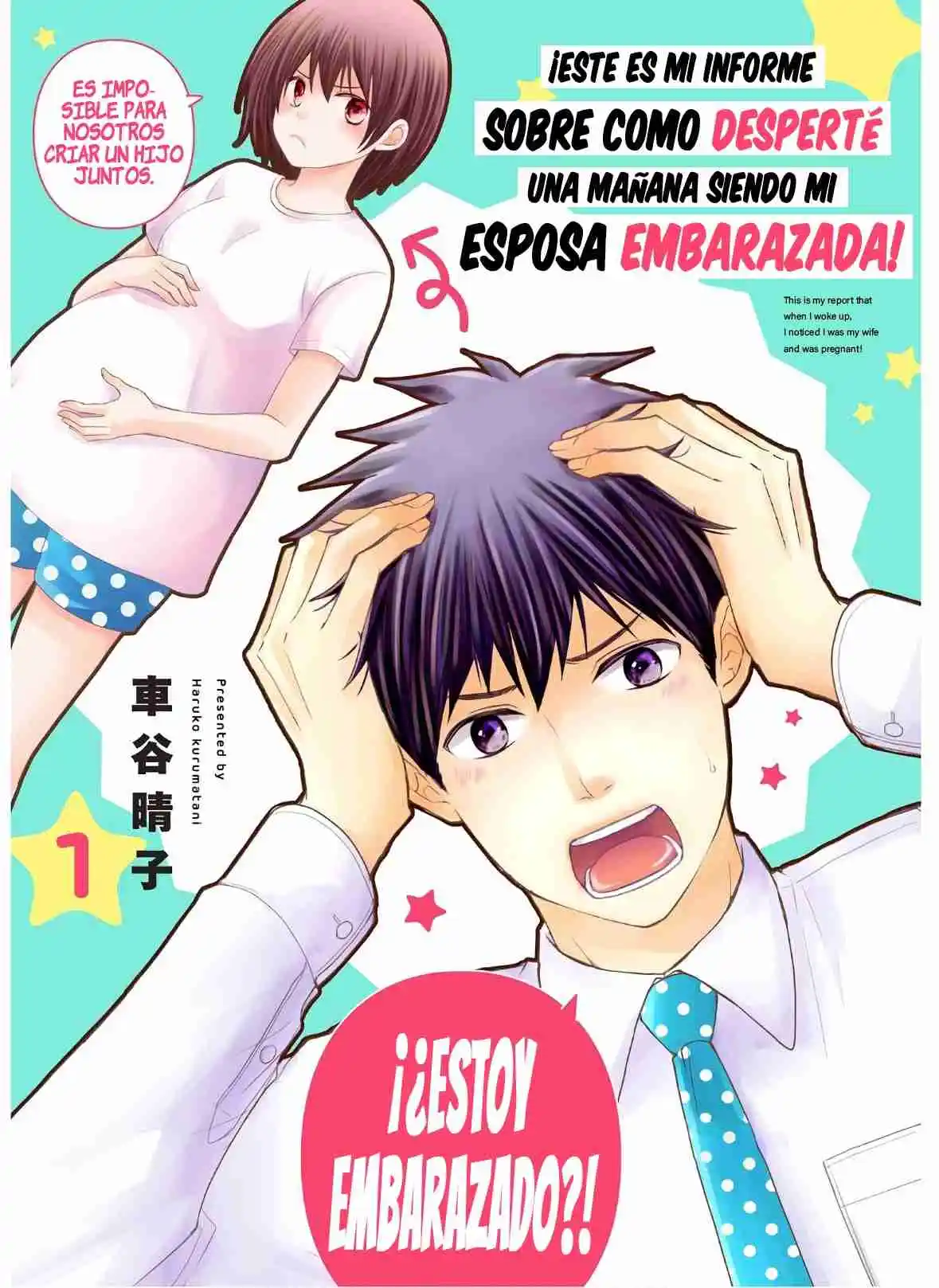 ¡Este Es Mi Informe Sobre Como Desperte Una Mañana Siendo Mi Esposa Embarazada! - Capítulo 1 - Página 1 - LectorTMOo