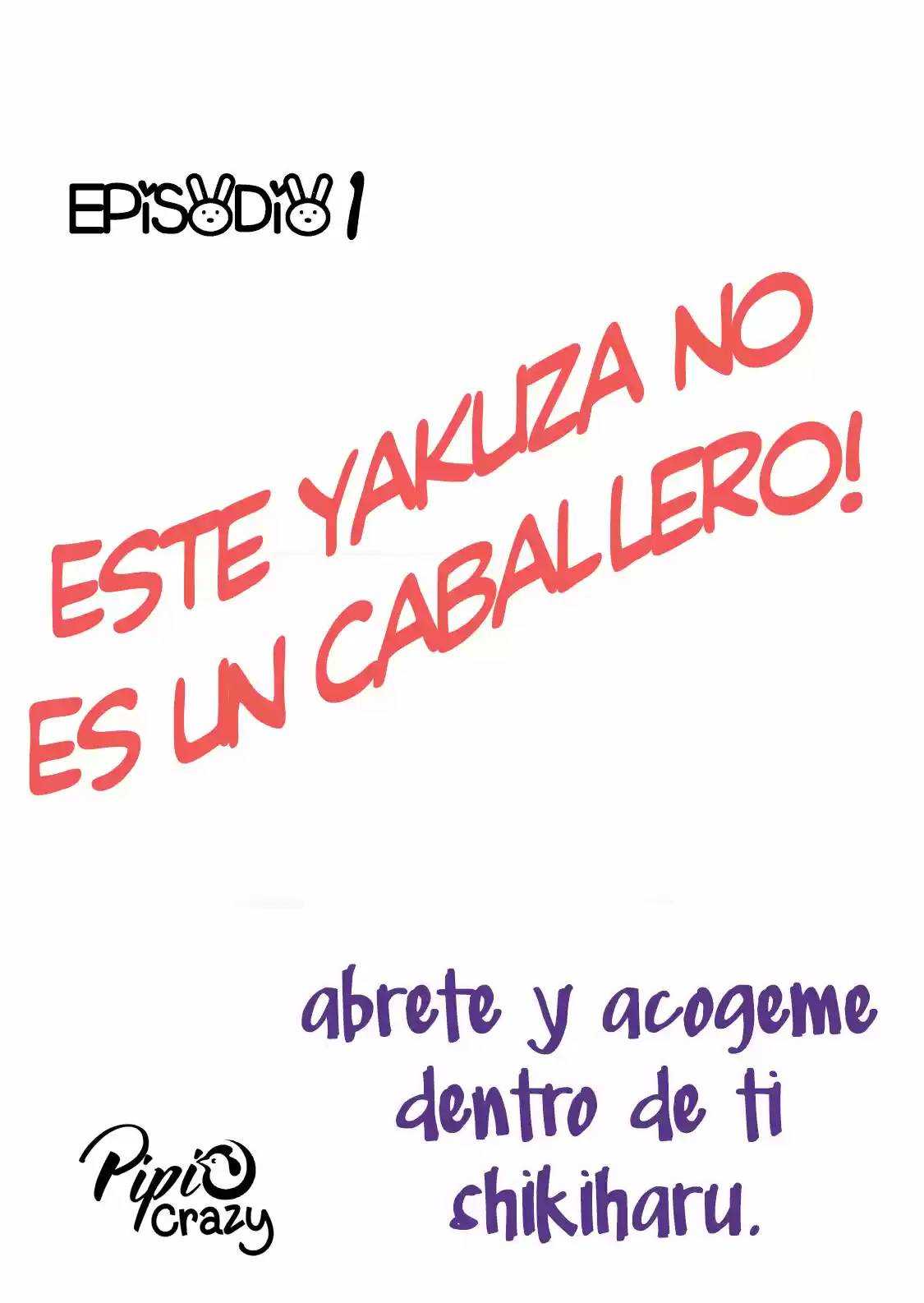 ¡Este Yakuza No Es Un Caballero! - Capítulo 1 - Página 2 - LectorTMOo