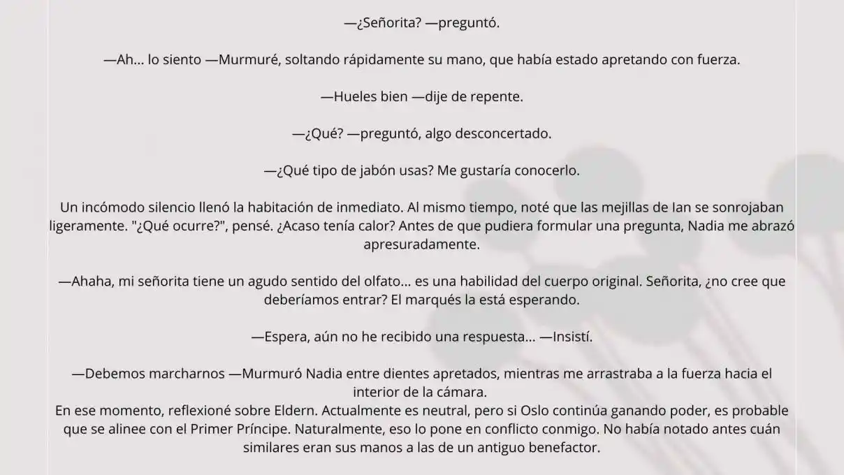 Estoy Aquí Por Las Flores. (Novela) - Capítulo 9 - Página 4 - LectorTMOo