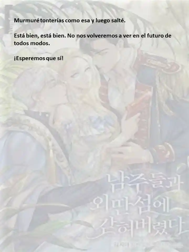 Estoy Atrapada En Una Isla Remota Con Los Protagonistas Masculinos (Novela) - Capítulo 23 - Página 10 - LectorTMOo
