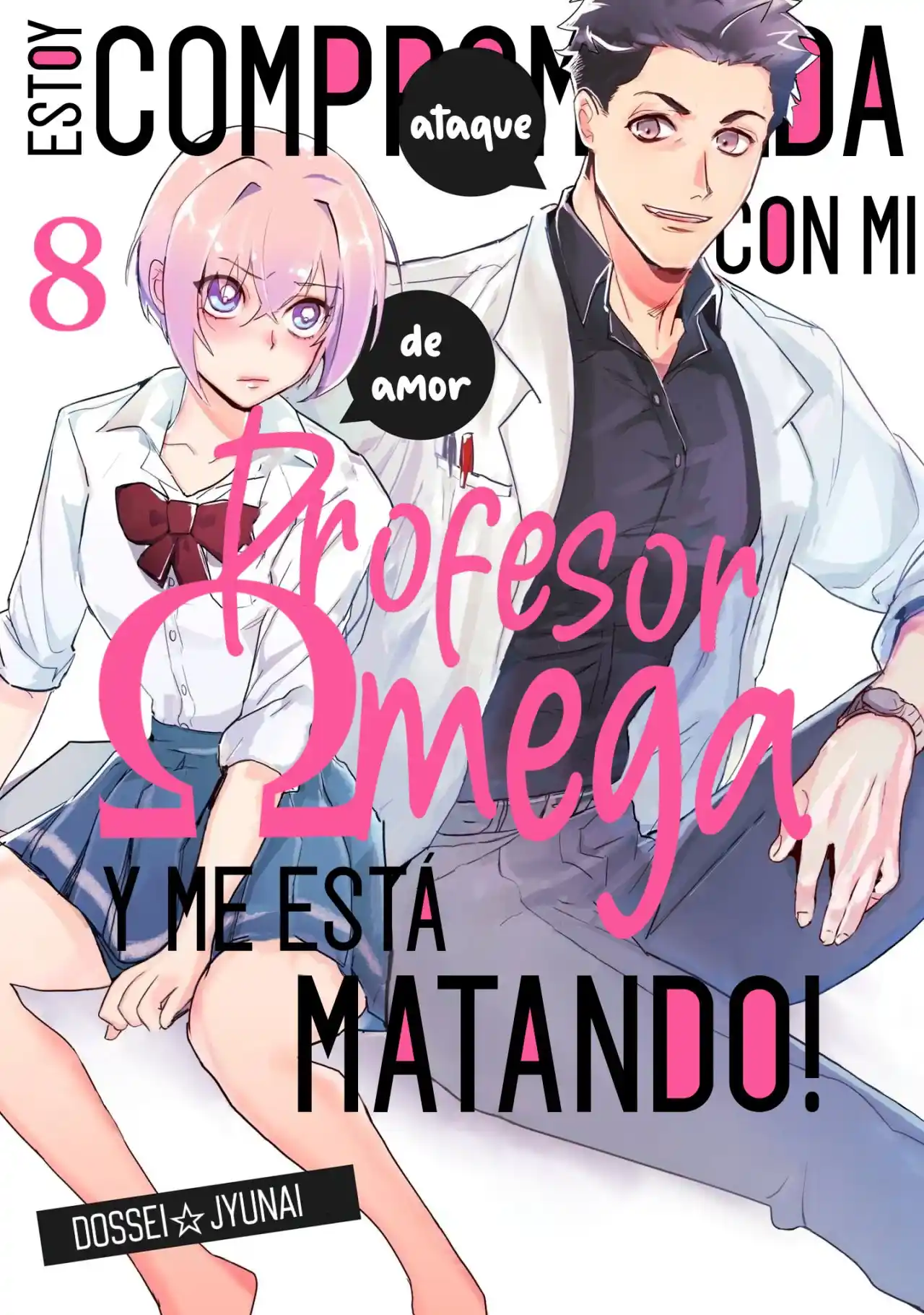 ¡Estoy Comprometida Con Mi Profesor Omega Y Me Está Matando! - Capítulo 8 - Página 1 - LectorTMOo