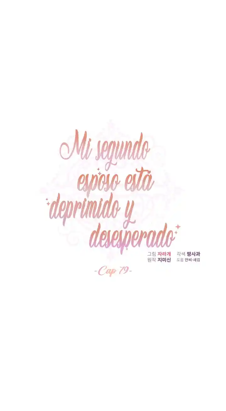 Estoy Deprimida Porque Mi Segundo Esposo Está Desesperado - Capítulo 79 - Página 15 - LectorTMOo