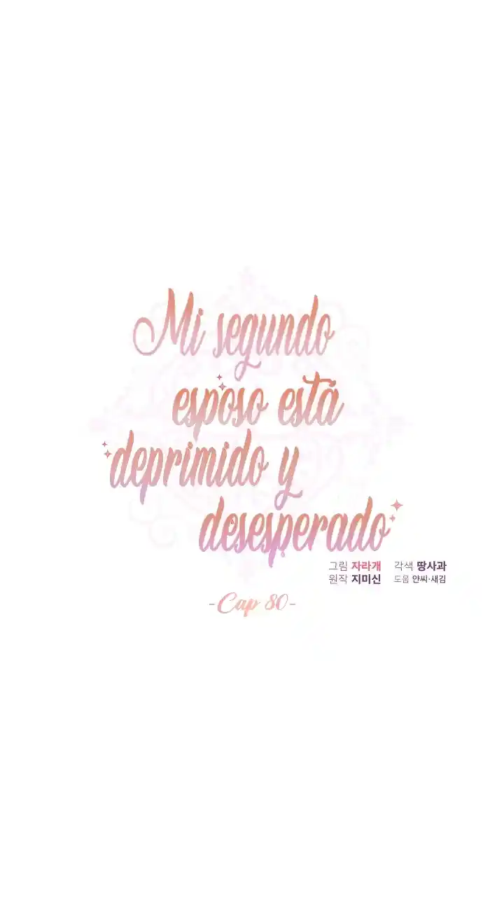 Estoy Deprimida Porque Mi Segundo Esposo Está Desesperado - Capítulo 80 - Página 7 - LectorTMOo