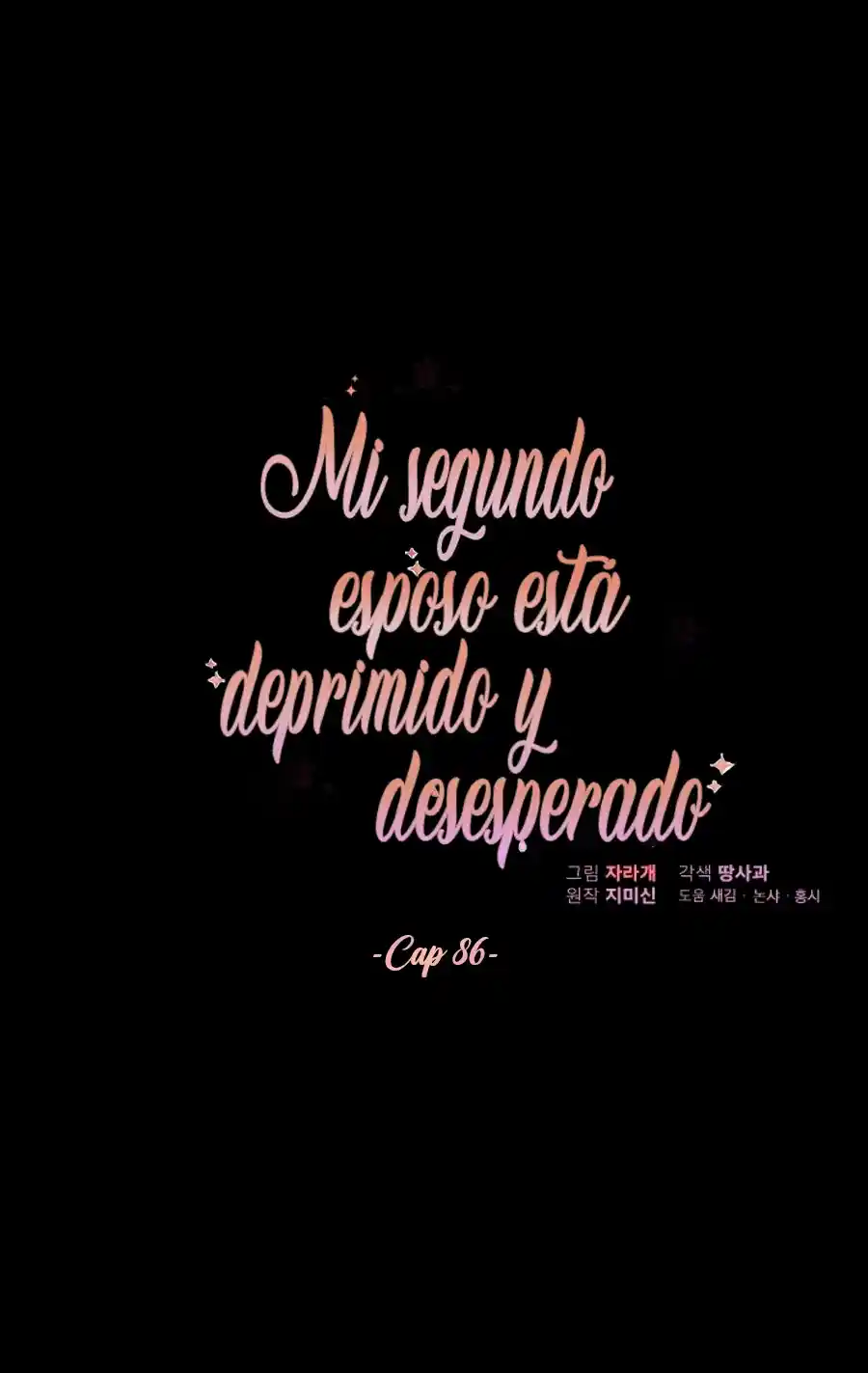 Estoy Deprimida Porque Mi Segundo Esposo Está Desesperado - Capítulo 86 - Página 7 - LectorTMOo