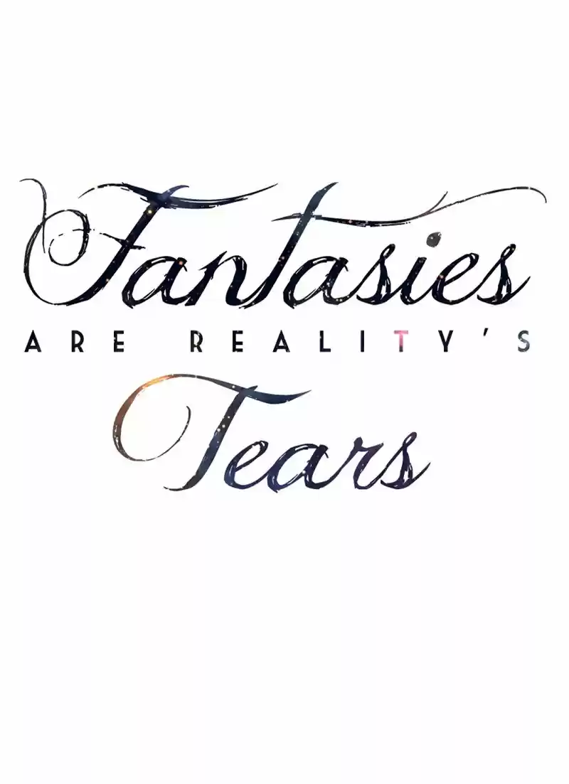 Fantasies Are Reality's Tears - Capítulo 17 - Página 32 - LectorTMOo