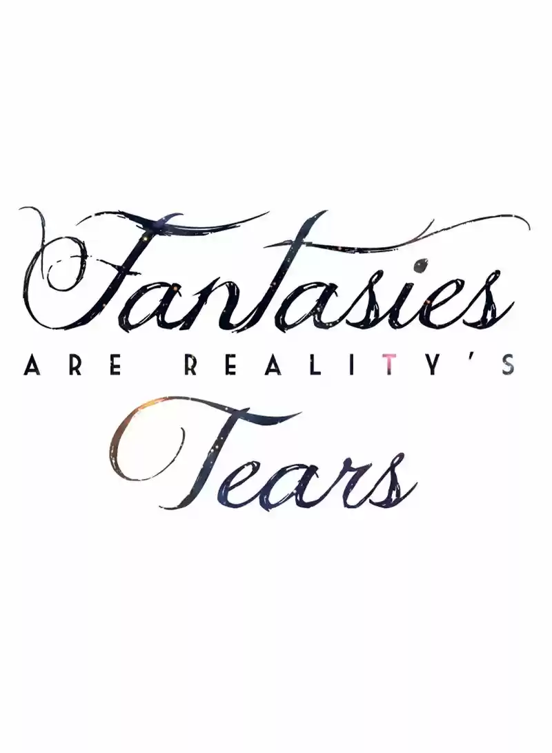 Fantasies Are Reality's Tears - Capítulo 25 - Página 7 - LectorTMOo