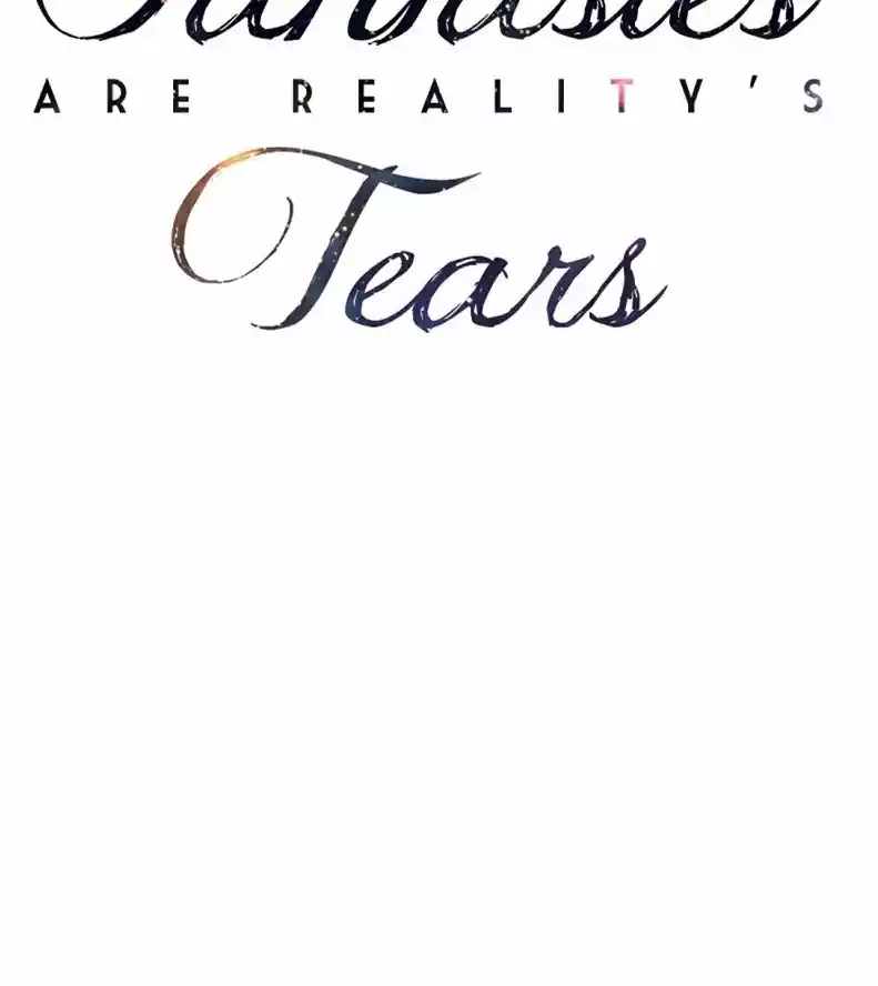 Fantasies Are Reality's Tears - Capítulo 27 - Página 33 - LectorTMOo