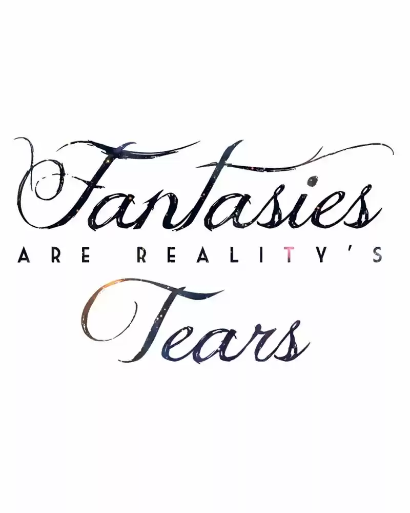 Fantasies Are Reality's Tears - Capítulo 28 - Página 9 - LectorTMOo