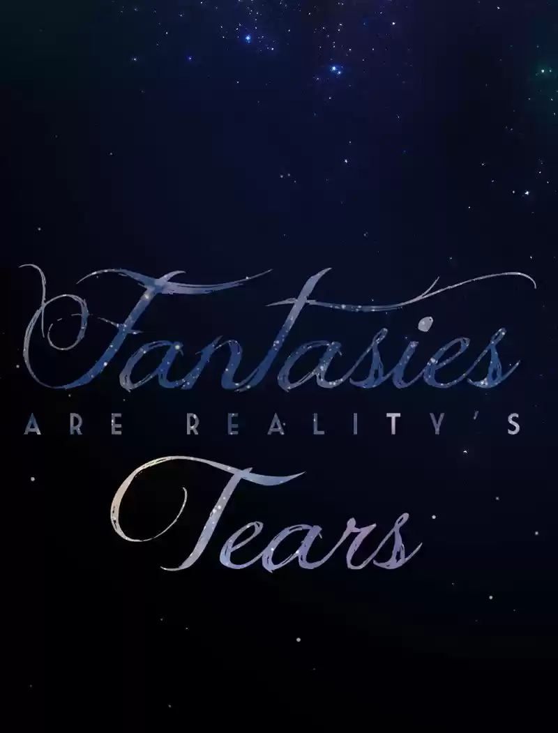 Fantasies Are Reality's Tears - Capítulo 32 - Página 42 - LectorTMOo