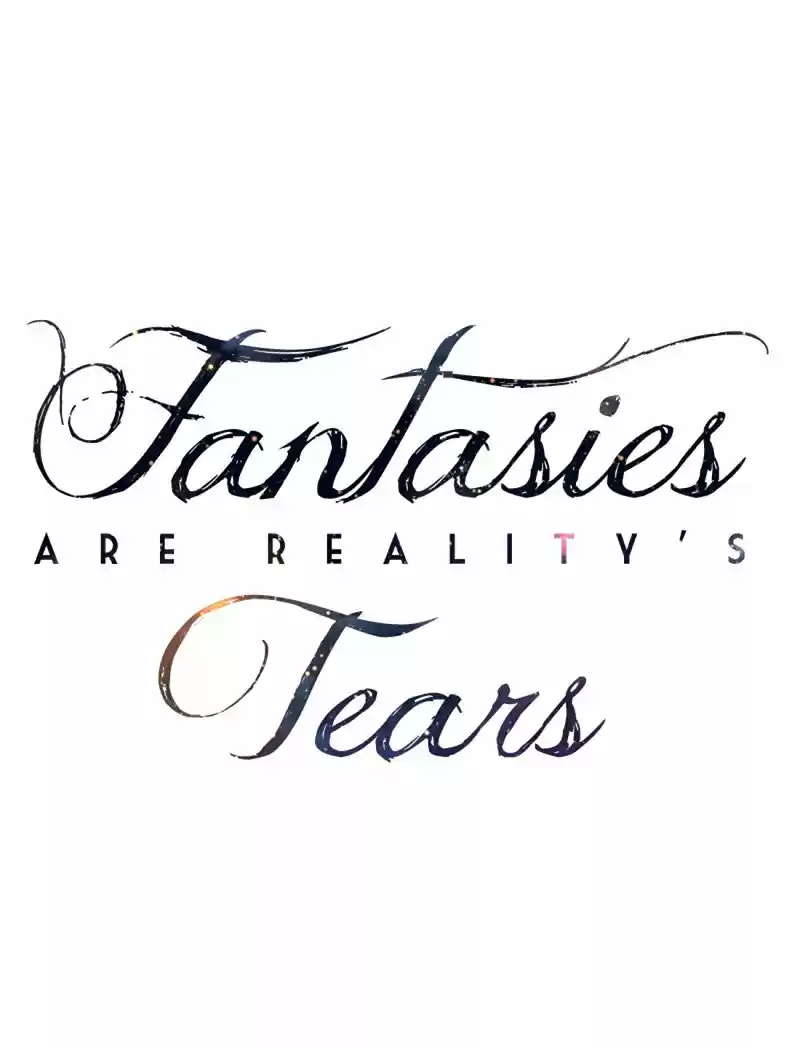 Fantasies Are Reality's Tears - Capítulo 34 - Página 23 - LectorTMOo