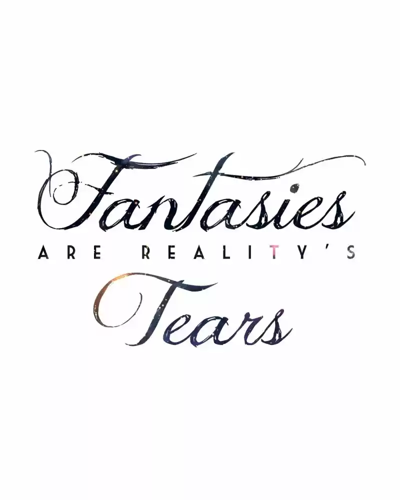 Fantasies Are Reality's Tears - Capítulo 9 - Página 9 - LectorTMOo
