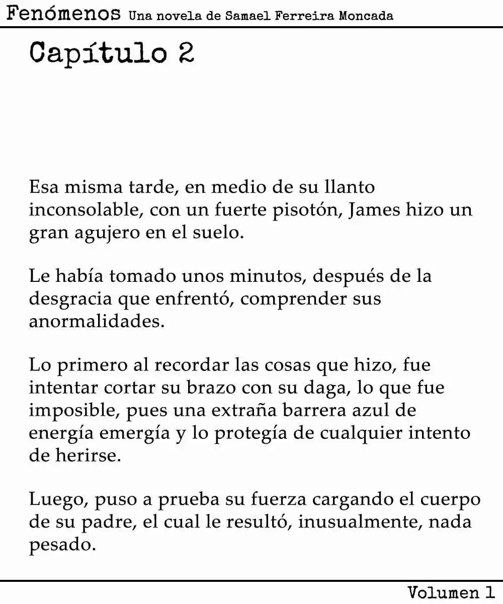 Fenómenos (Novela) - Capítulo 2 - Página 1 - LectorTMOo