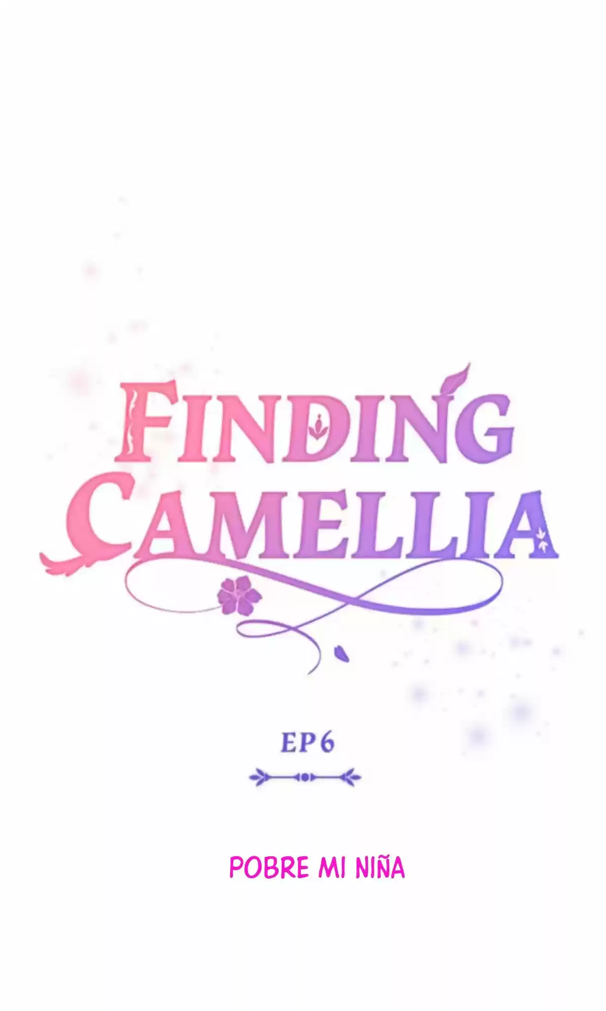 Finding Camellia - Capítulo 6 - Página 24 - LectorTMOo