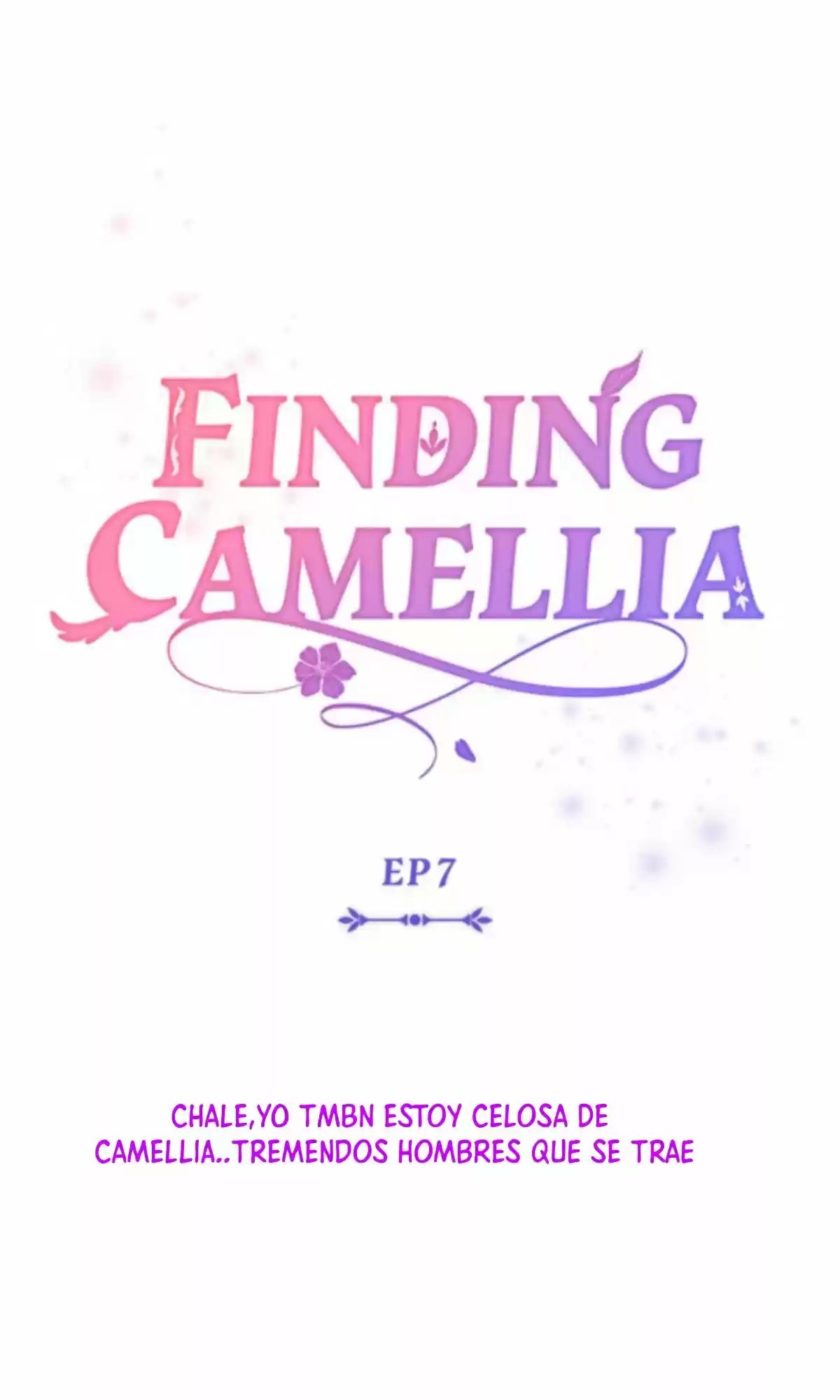 Finding Camellia - Capítulo 7 - Página 10 - LectorTMOo