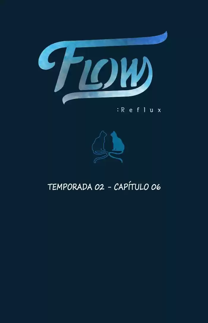 Flow - The Flow Reflux - Capítulo 6 - Página 5 - LectorTMOo