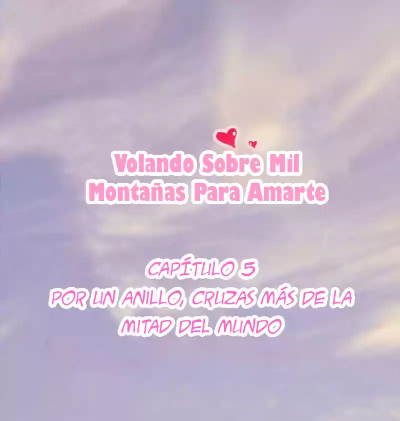 Flying Over A Thousand Mountains To Love You - Capítulo 5 - Página 2 - LectorTMOo