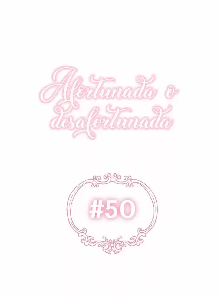 Fortuna O Aflicción? - Capítulo 50 - Página 17 - LectorTMOo