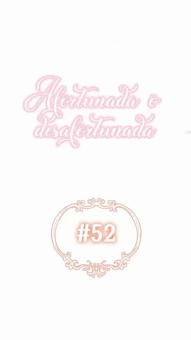 Fortuna O Aflicción? - Capítulo 52 - Página 23 - LectorTMOo