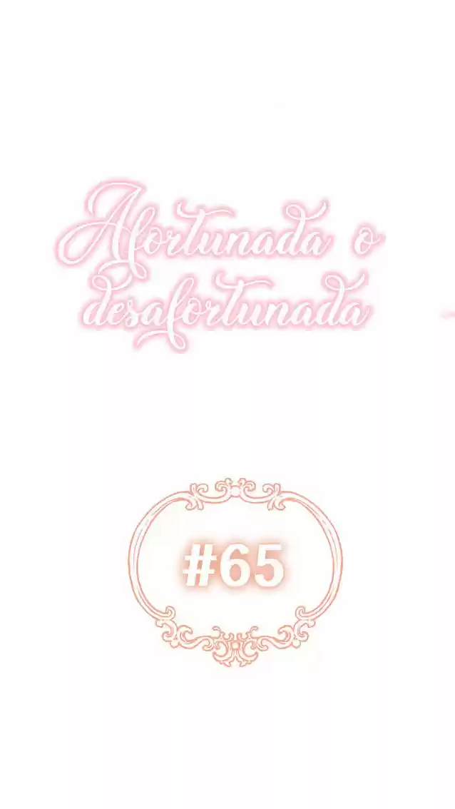 Fortuna O Aflicción? - Capítulo 65 - Página 10 - LectorTMOo