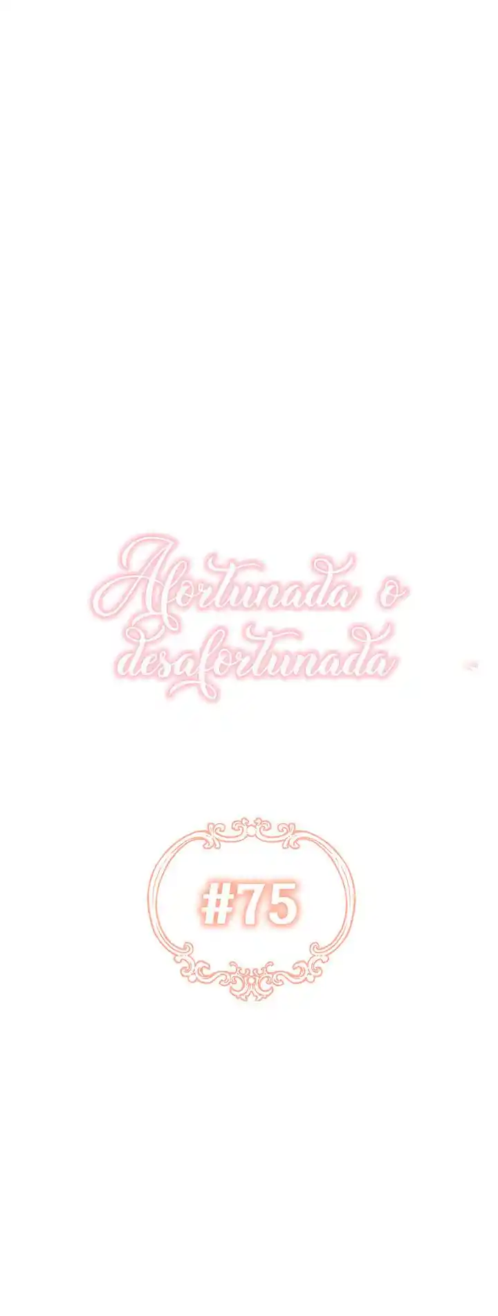 Fortuna O Aflicción? - Capítulo 75 - Página 28 - LectorTMOo