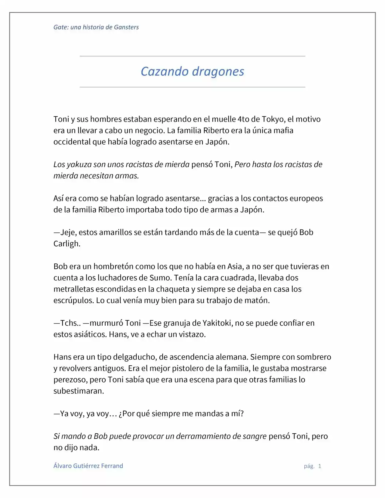 Gate: Una Historia De Gansters (Novela) - Capítulo 1 - Página 1 - LectorTMOo