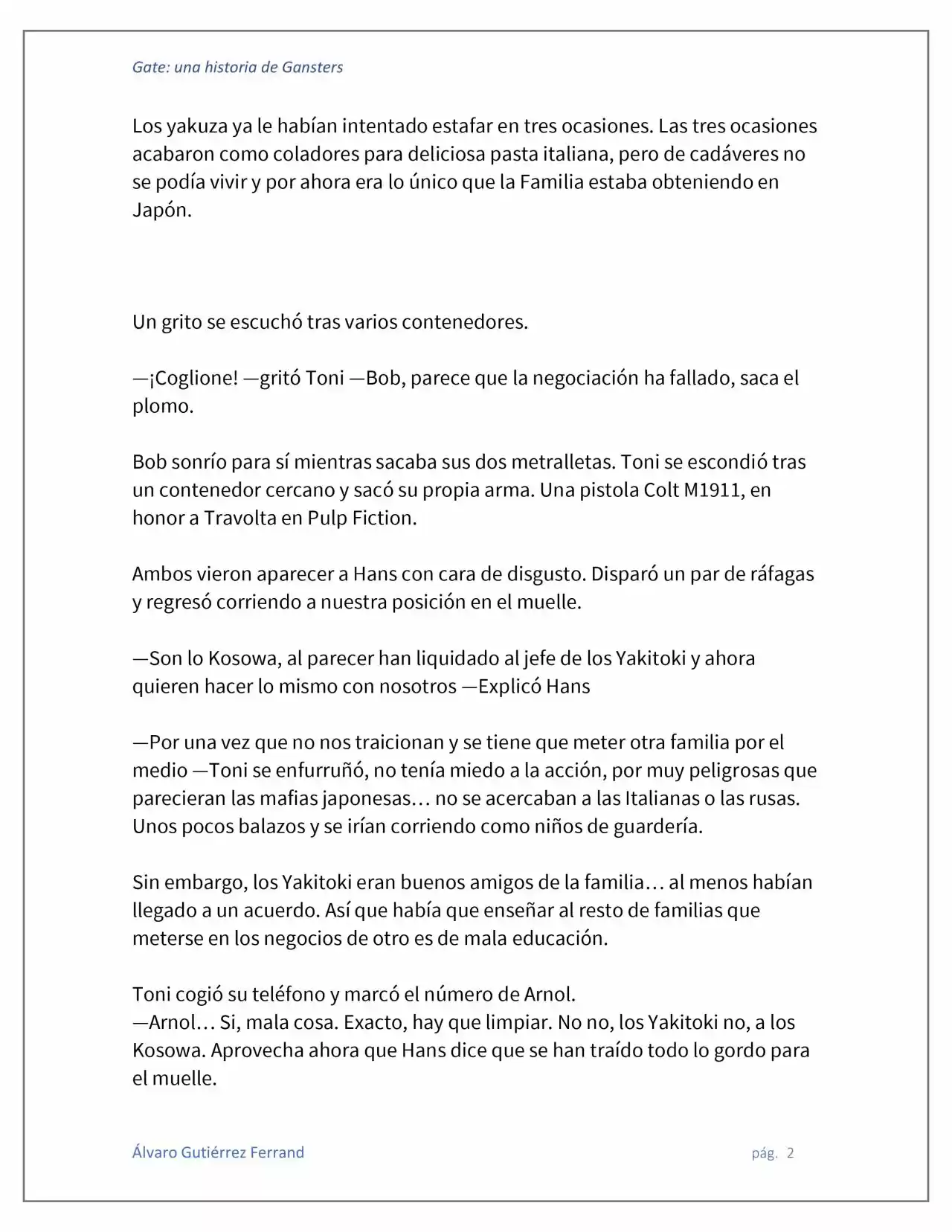 Gate: Una Historia De Gansters (Novela) - Capítulo 1 - Página 2 - LectorTMOo