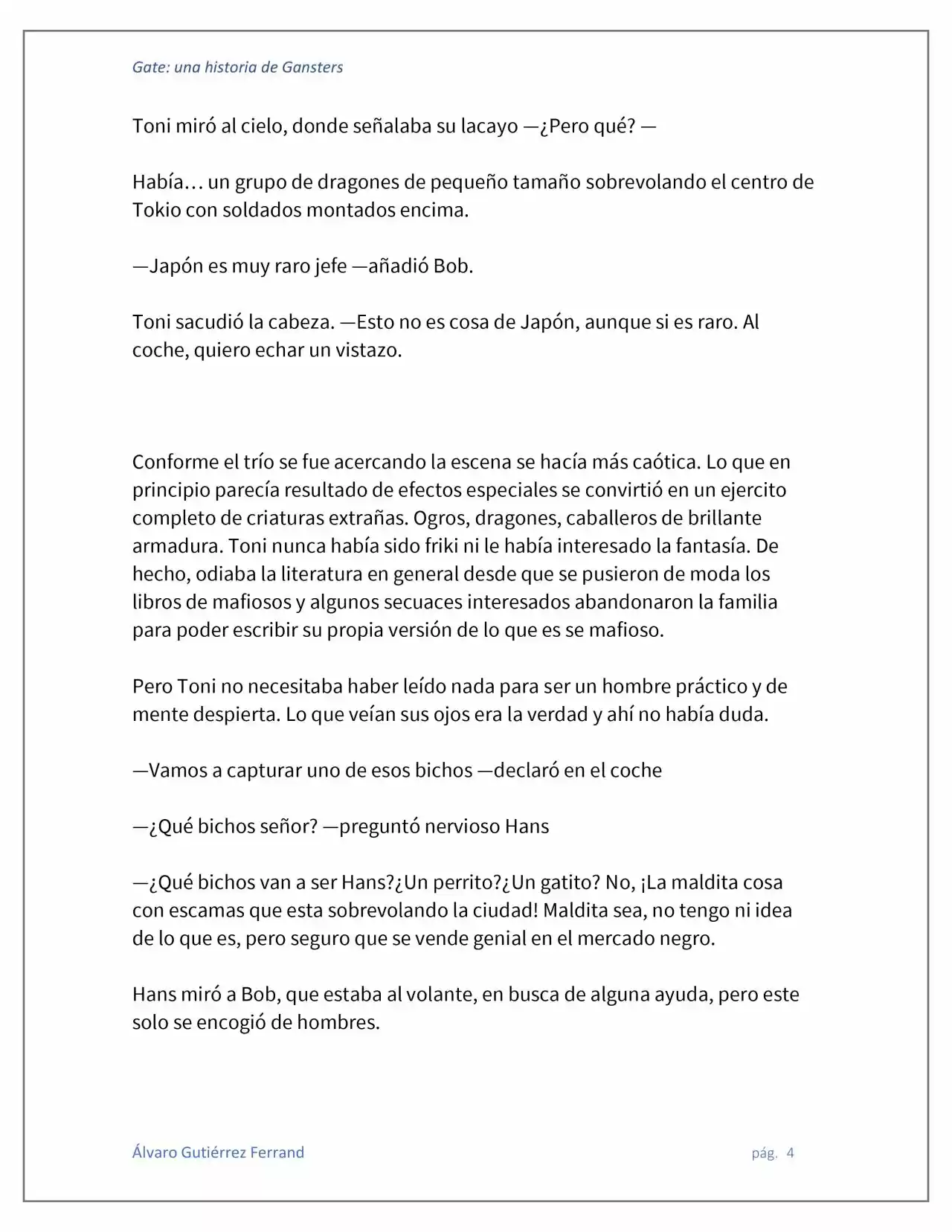 Gate: Una Historia De Gansters (Novela) - Capítulo 1 - Página 4 - LectorTMOo