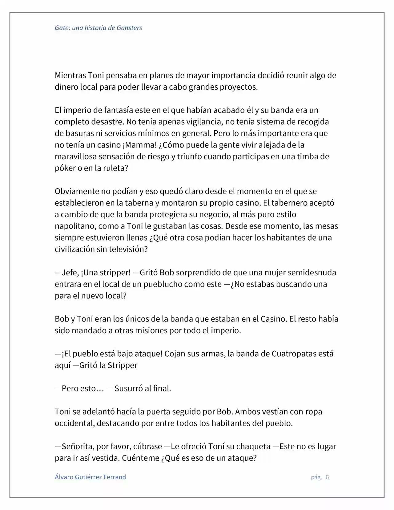Gate: Una Historia De Gansters (Novela) - Capítulo 4 - Página 6 - LectorTMOo