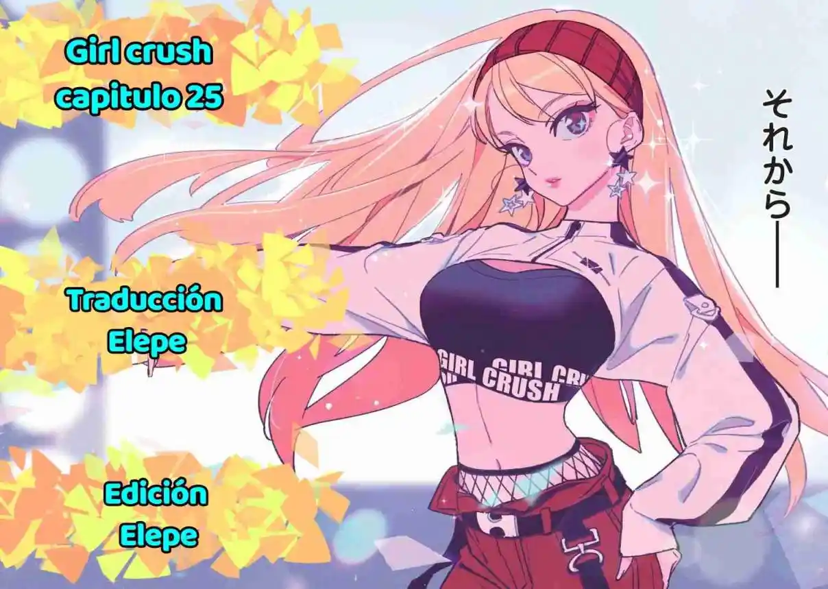 Girl Crush - Capítulo 25 - Página 1 - LectorTMOo