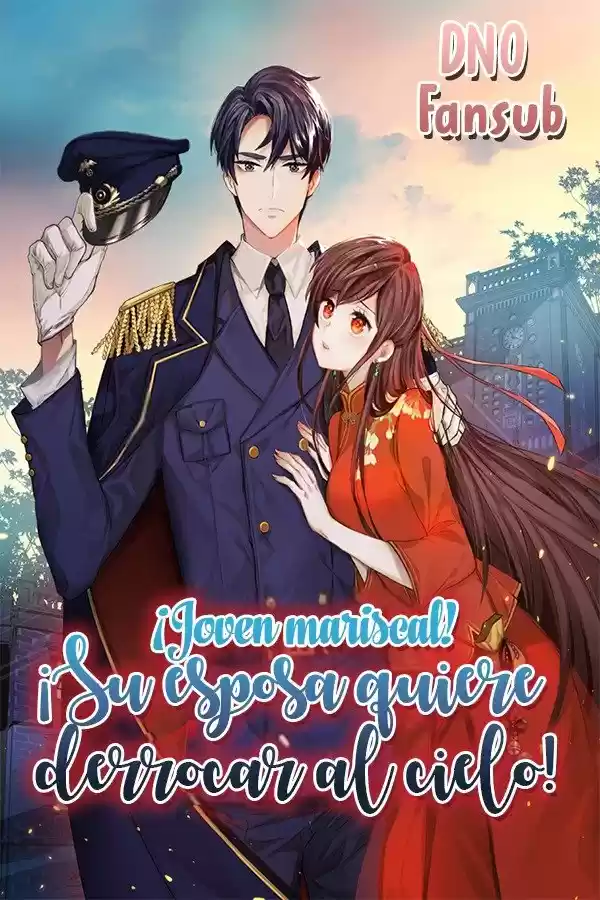 ¡JOVEN MARISCAL!¡TU ESPOSA QUIERE DERROCAR AL CIELO! - Capítulo 21.10 - Página 1 - LectorTMOo