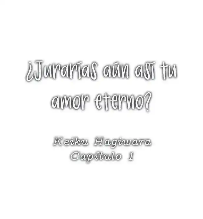 ¿Jurarías Aún Así Tu Amor Eterno? - Capítulo 1 - Página 5 - LectorTMOo