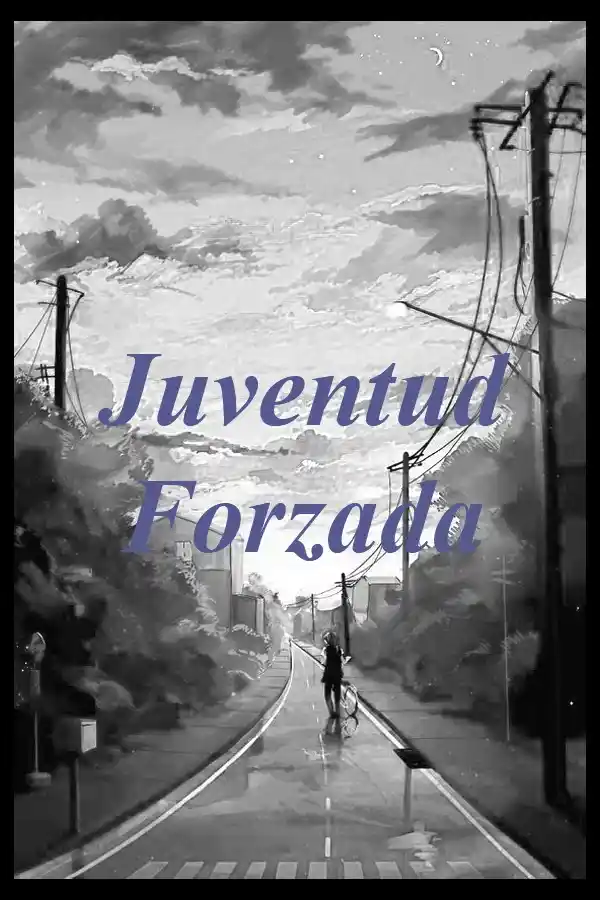 Juventud Forzada (Novela) - Capítulo 11 - Página 11 - LectorTMOo