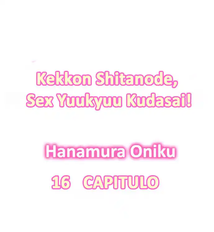 Kekkon Shitanode, Sexo Yuukyuu Kudasai! - Capítulo 16 - Página 3 - LectorTMOo