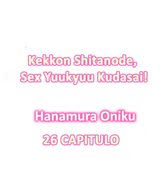 Kekkon Shitanode, Sexo Yuukyuu Kudasai! - Capítulo 26 - Página 2 - LectorTMOo