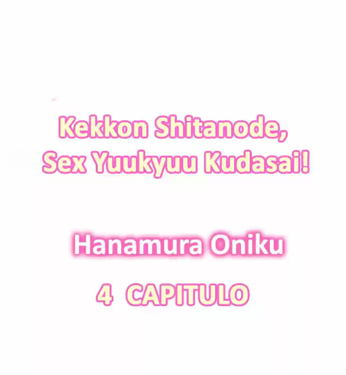 Kekkon Shitanode, Sexo Yuukyuu Kudasai! - Capítulo 4 - Página 3 - LectorTMOo