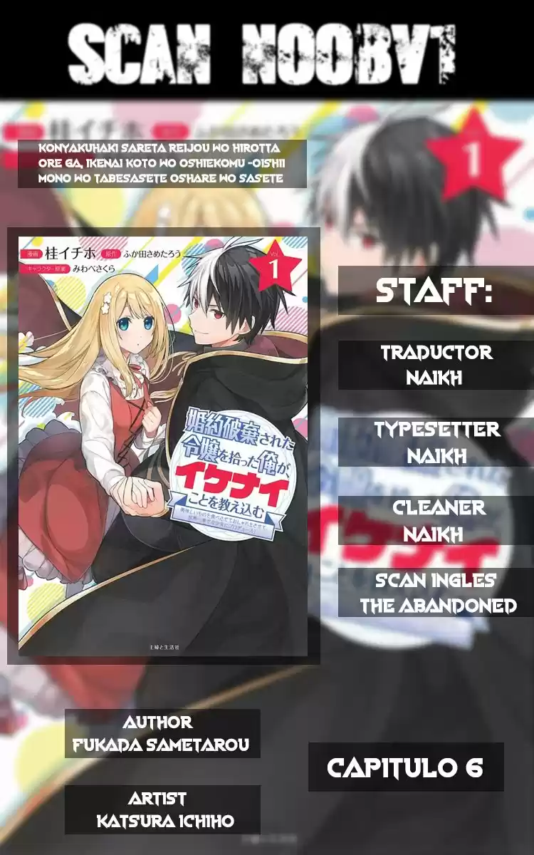 KONYAKUHAKI SARETA REIJOU WO HIROTA ORE GA, IKENAI KOTO WO OSHIEKOMU - Capítulo 6 - Página 1 - LectorTMOo
