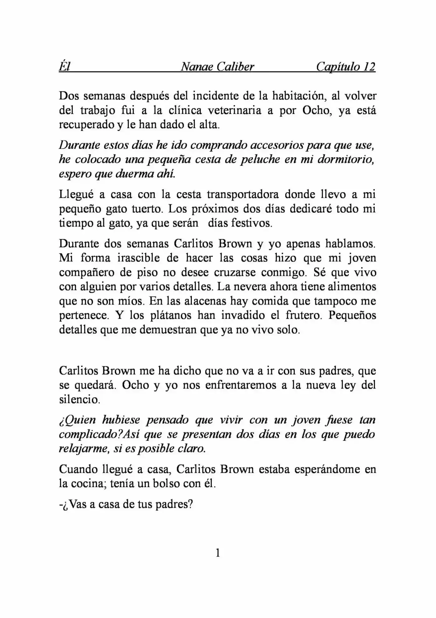 ÉL (Novela) - Capítulo 12 - Página 1 - LectorTMOo