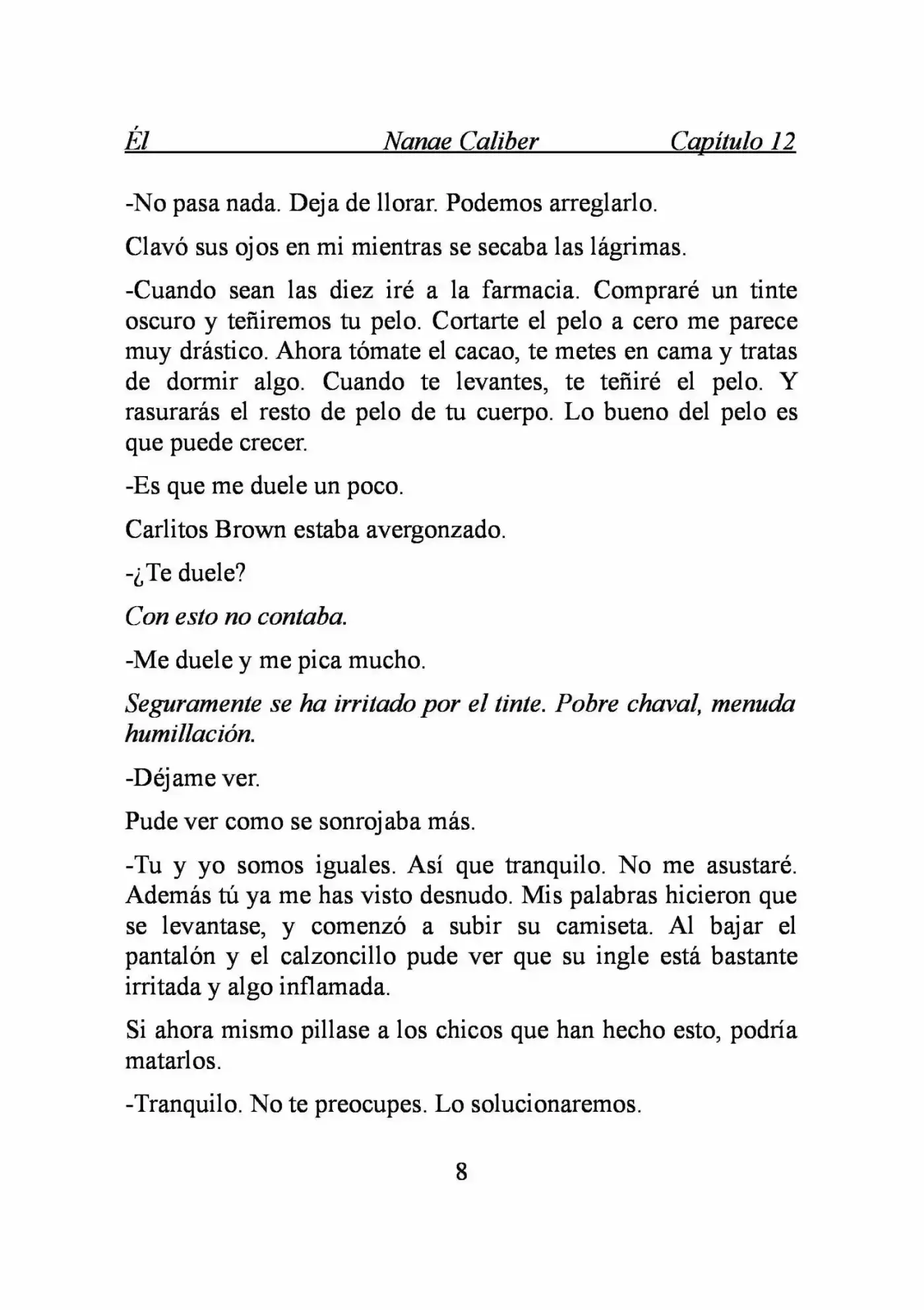 ÉL (Novela) - Capítulo 12 - Página 8 - LectorTMOo