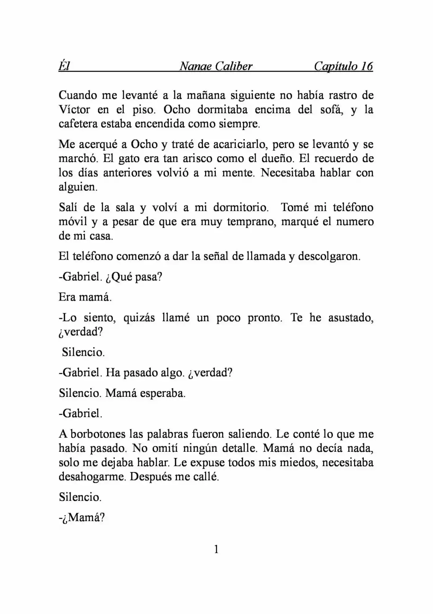 ÉL (Novela) - Capítulo 16 - Página 1 - LectorTMOo