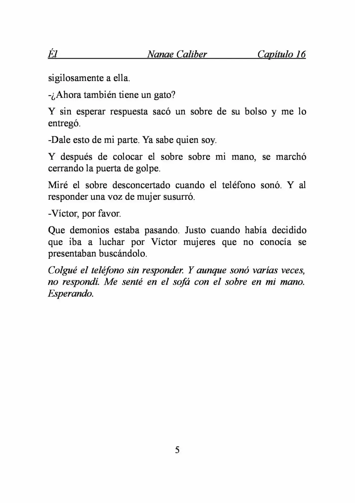 ÉL (Novela) - Capítulo 16 - Página 5 - LectorTMOo