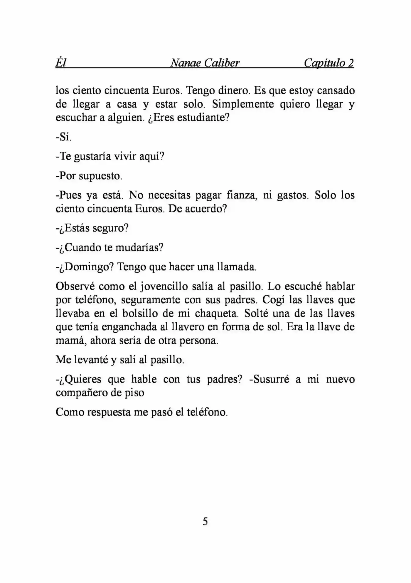 ÉL (Novela) - Capítulo 2 - Página 5 - LectorTMOo
