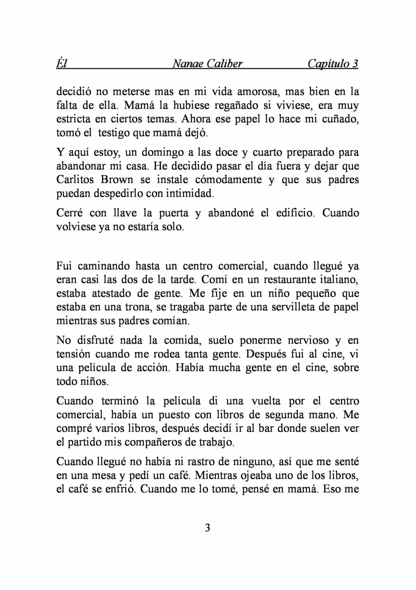 ÉL (Novela) - Capítulo 3 - Página 3 - LectorTMOo