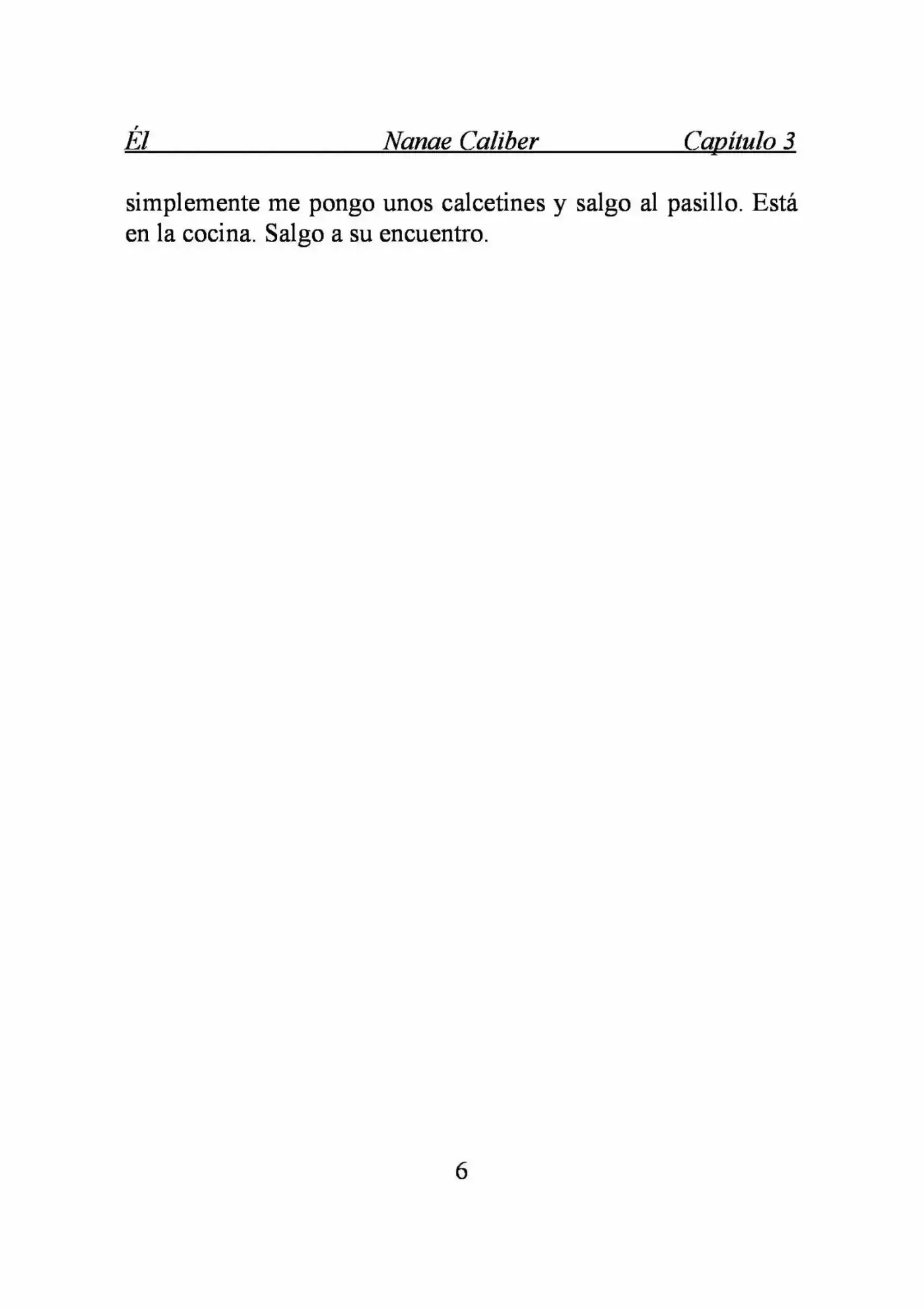 ÉL (Novela) - Capítulo 3 - Página 6 - LectorTMOo