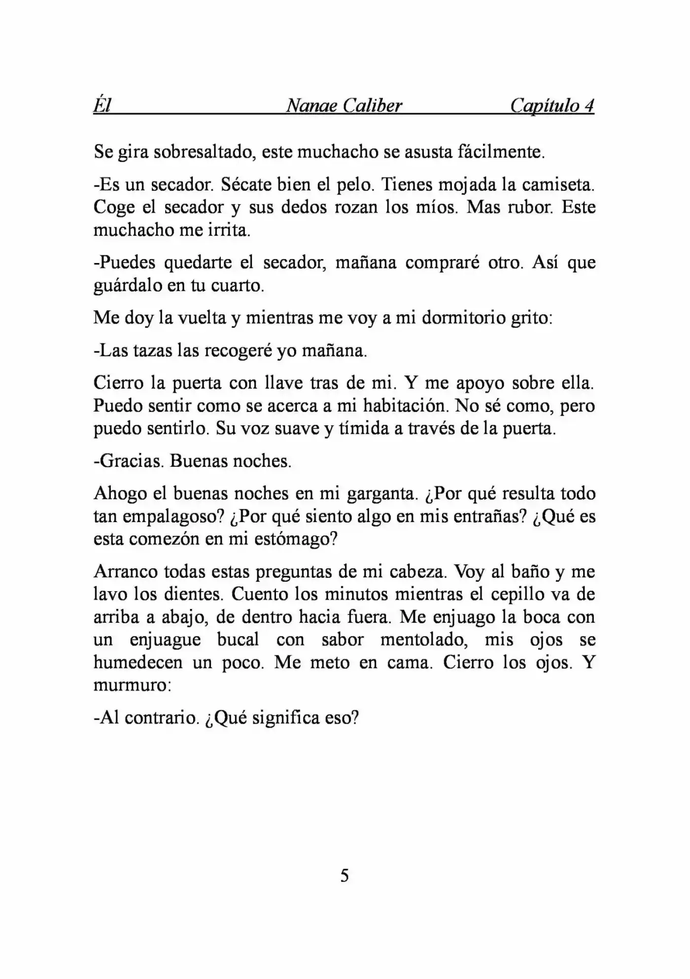 ÉL (Novela) - Capítulo 4 - Página 5 - LectorTMOo