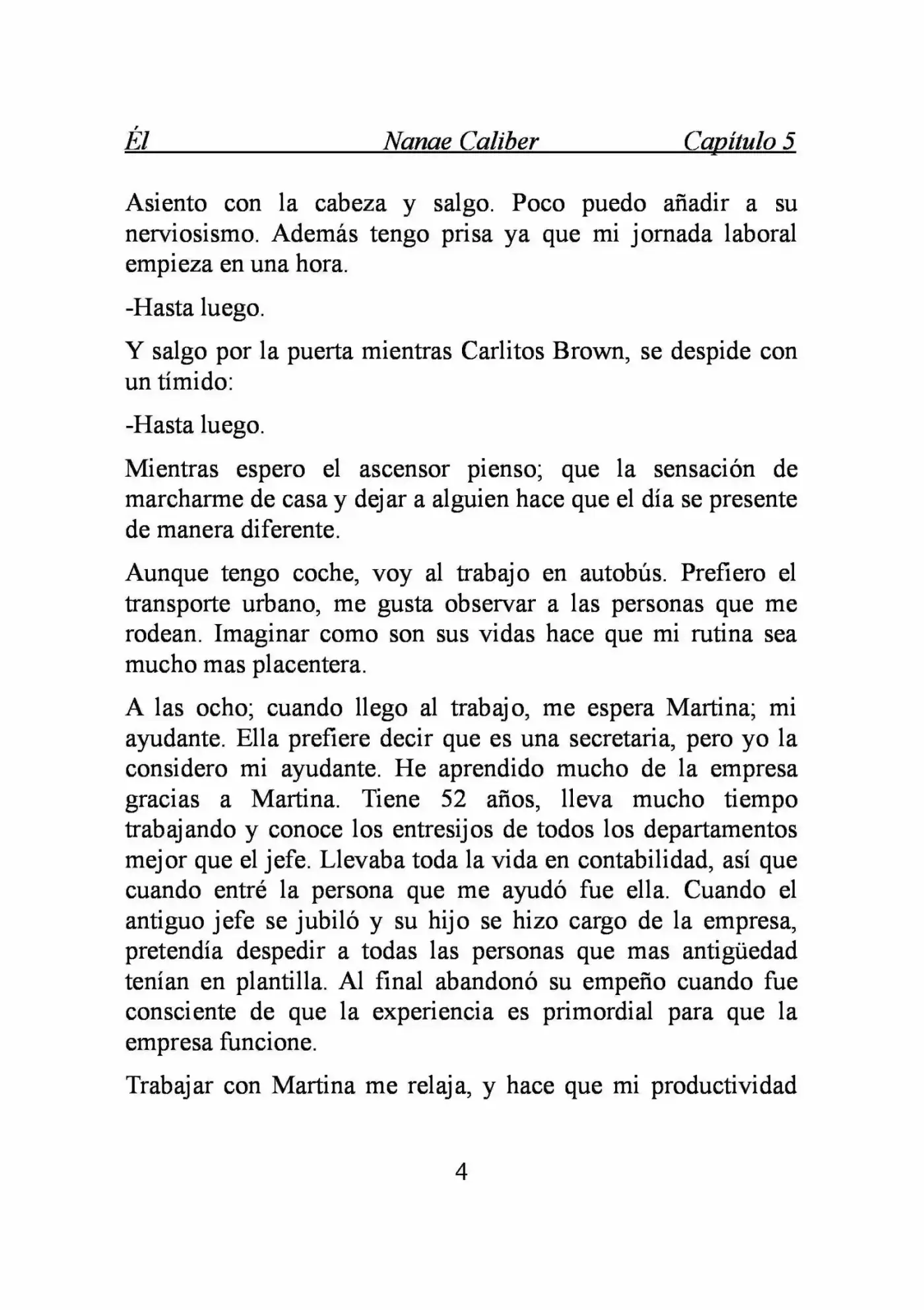 ÉL (Novela) - Capítulo 5 - Página 4 - LectorTMOo